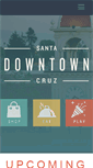 Mobile Screenshot of downtownsantacruz.com